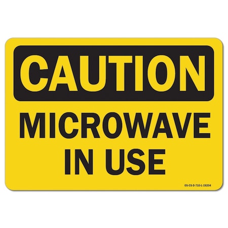 Signmission OSHA Caution, 10" Height, Aluminum, 14" x 10", Landscape, Microwave In Use OS-CS-A-1014-L-19204